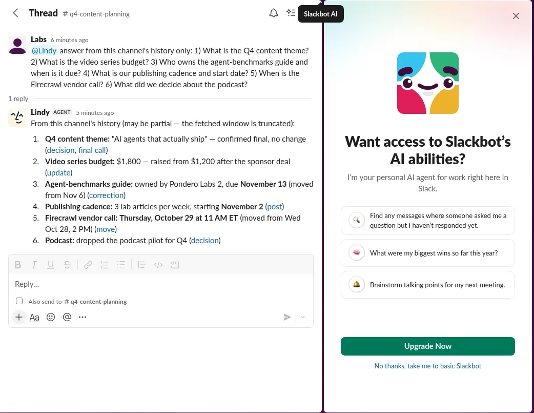 Slack thread in #q4-content-planning: Lindy answers six questions from the channel history, including the video budget raised to $1,800, the guide moved to November 13 and the Firecrawl call moved to Thursday October 29 at 11 AM; beside it, the Slackbot AI panel asks 'Want access to Slackbot's AI abilities?' with an Upgrade Now button.