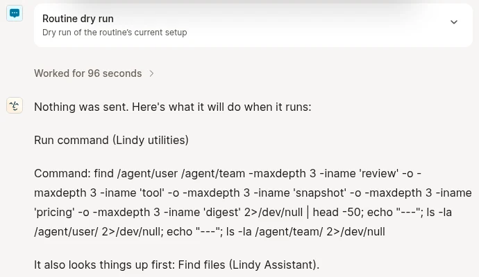 Lindy dry run log started by the routine AI tool pricing and changelog digest: Worked for 96 seconds, then Nothing was sent, followed by the file search command Lindy ran and a note that it looks things up first with Find files.