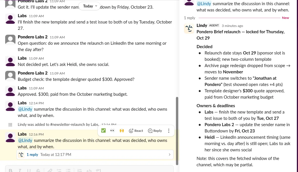 Slack thread in #newsletter-relaunch: Lindy's reply to "summarize the discussion in this channel" lists the October 29 relaunch, the archive redesign moving to November, the "Jonathan at Pondero" sender name, the approved $300 quote, deadlines of October 27 and October 23, and the open LinkedIn timing.