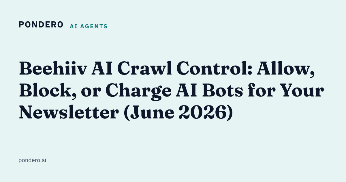 Beehiiv AI Crawl Control guide