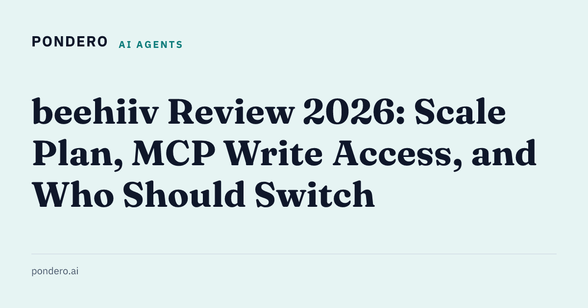 beehiiv Review 2026 - Scale Plan, MCP Write Access, and Who Should Switch
