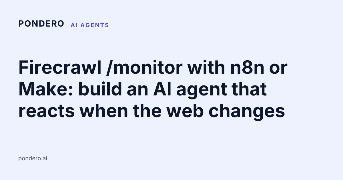 Firecrawl /monitor with n8n or Make workflow guide