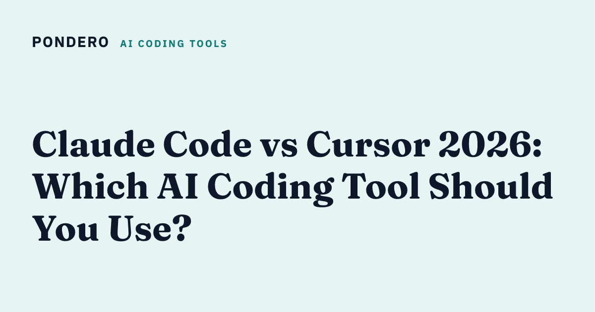 Claude Code vs Cursor 2026: Which AI Coding Tool Should You Use? | Pondero