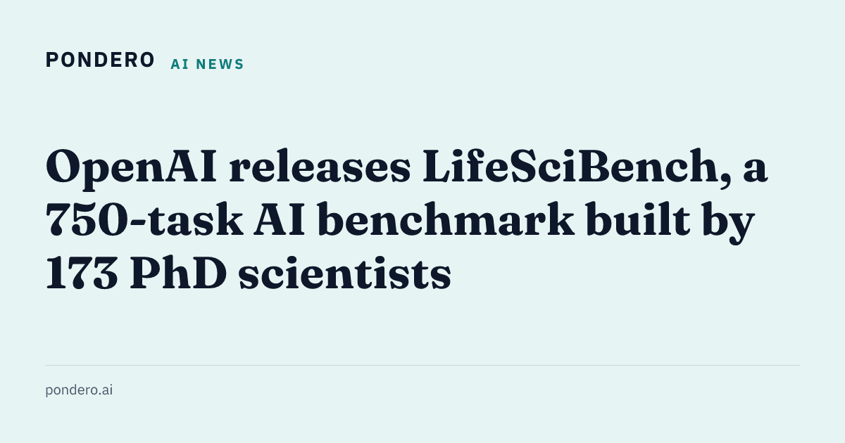 OpenAI LifeSciBench: expert biotech and pharma benchmark