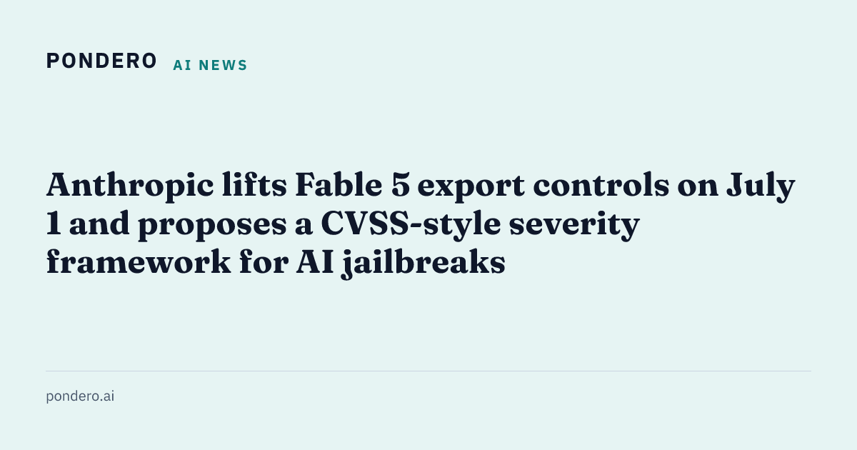 Fable 5 export controls lifted